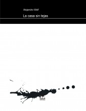 La casa sin tejas La casa sin tejas