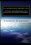 La astrología predictiva.Un nuevo descubrimiento en la lectura de un tránsito astrológico