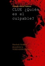 CLUE ¿Quién es el culpable?