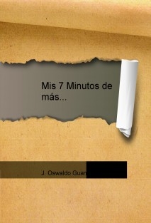 Mis 7 Minutos de más...