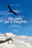 Una vuelta por la Patagonia