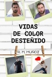 Vidas de color desteñido