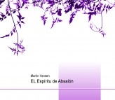 Libro EL Espíritu de Absalón, autor santiago martin vergarayandrn Libro EL Espíritu de Absalón, autor santiago martin vergarayandrn