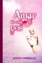 Amar es cosa de dos