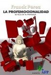 La Profemocionalidad – Sé feliz en tu profesión La Profemocionalidad – Sé feliz en tu profesión