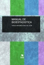 MANUAL DE BIOESTADISTICA MANUAL DE BIOESTADISTICA