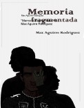 "Memoria fragmentada" de Max Aguirre Rodríguez