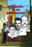 BIOGRAFIA DE UN DESCONOCIDO