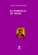 Libro EL EVANGELIO DE NICEA, autor ximoferrer Libro EL EVANGELIO DE NICEA, autor ximoferrer