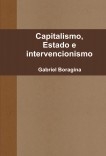 Capitalismo, estado e intervencionismo Capitalismo, estado e intervencionismo