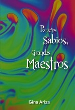 Libro PEQUEÑOS SABIOS, GRANDES MAESTROS, autor Ginar Libro PEQUEÑOS SABIOS, GRANDES MAESTROS, autor Ginar
