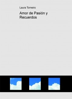 Amor de Pasión y Recuerdos
