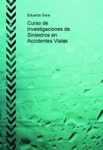 Curso de Investigaciones de Siniestros en Accidentes Viales