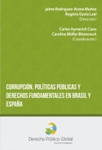 CORRUPCIÓN, POLÍTICAS PÚBLICAS Y DERECHOS FUNDAMENTALES EN ESPAÑA Y BRASIL