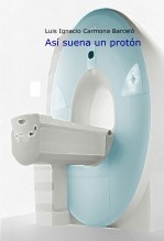 Así suena un protón Así suena un protón
