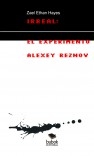 Irreal El experimento de Alexey Reznov