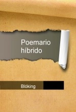 Libro Poemario híbrido, autor bloking Libro Poemario híbrido, autor bloking