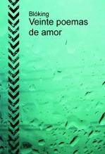 Libro Veinte poemas de amor, autor bloking Libro Veinte poemas de amor, autor bloking