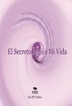 El Secreto llegó a Mi Vida El Secreto llegó a Mi Vida
