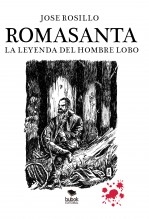 ROMASANTA, LA LEYENDA DEL HOMBRE LOBO