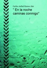 " En la noche caminas conmigo" " En la noche caminas conmigo"