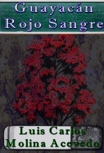 Libro Guayacán Rojo Sangre, autor Luis Carlos Molina Acevedo Libro Guayacán Rojo Sangre, autor Luis Carlos Molina Acevedo