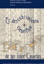 Libro El descubrimiento científico de las Islas Canarias, autor Fundación Canaria Orotava de Historia de la Ciencia Libro El descubrimiento científico de las Islas Canarias, autor Fundación Canaria Orotava de Historia de la Ciencia