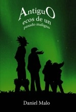 Libro Antiguo: ecos de un pasado maligno, autor Daniel Malo Libro Antiguo: ecos de un pasado maligno, autor Daniel Malo