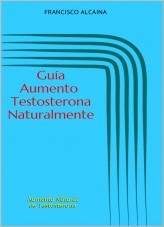 Guía Aumento Testosterona Naturalmente