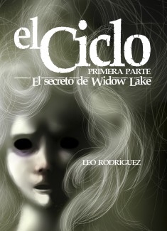 EL CICLO I: El Secreto De Widow Lake (EBOOK - Segunda Edición)