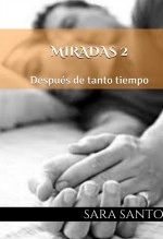 Libro MIRADAS 2: Después de tanto, autor yumiyu Libro MIRADAS 2: Después de tanto, autor yumiyu