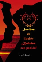 Libro Sonidos de ilusión ¡Baladas con pasión!, autor leoel Libro Sonidos de ilusión ¡Baladas con pasión!, autor leoel