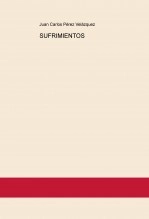 Libro SUFRIMIENTOS, autor matrizxl Libro SUFRIMIENTOS, autor matrizxl