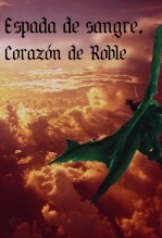 Libro Espada de Sangre, Corazón de Roble, autor FranAppig Libro Espada de Sangre, Corazón de Roble, autor FranAppig