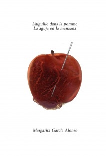 L'aiguille dans la pomme/ La aguja en la manzana