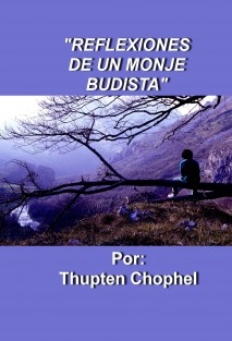 "REFLEXIONES DE UN MONJE BUDISTA"