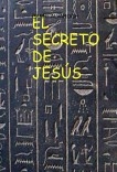 EL SECRETO DE JESÚS