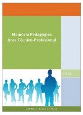 Libro Memoria Pedagógica Técnico-Profesional, autor José María García de Prado Libro Memoria Pedagógica Técnico-Profesional, autor José María García de Prado