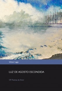 Luz de Agosto Escondida