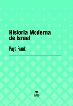 Libro Historia Moderna de Israel, autor Frank Paya Libro Historia Moderna de Israel, autor Frank Paya