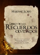 Libro Libro de los recuerdos olvidados, autor Mariano Scavo Libro Libro de los recuerdos olvidados, autor Mariano Scavo
