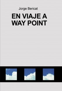 En viaje a Way Point