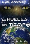 Los Anunak: La huella del tiempo