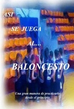 ASI SE JUEGA AL BALONCESTO