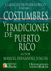 Libro Costumbres y Tradiciones de Puerto Rico, autor Juan Ramos Ibarra Libro Costumbres y Tradiciones de Puerto Rico, autor Juan Ramos Ibarra