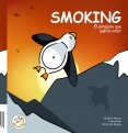 Smoking, El pingüino que quería volar. Smoking, El pingüino que quería volar.