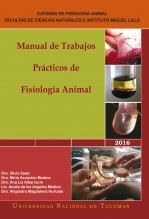 Manual de Trabajos Prácticos de Fisiología Animal. Año 2016