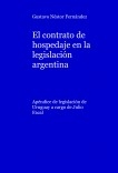 El contrato de hospedaje en la legislación argentina El contrato de hospedaje en la legislación argentina