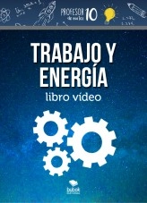 Libro Trabajo y Energía Libro vídeo, autor Sergio Barrio Libro Trabajo y Energía Libro vídeo, autor Sergio Barrio