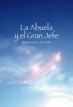 Libro La Abuela y El Gran Jefe, autor Enriqueta Olivari - Shantidasi